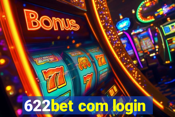 622bet com login